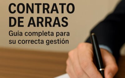 Contrato de arras: Guía completa para su correcta gestión